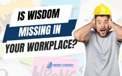 Is Wisdom Missing in Our Workplaces? 